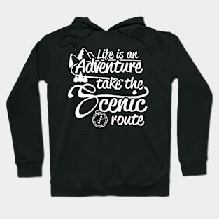 Life's an Adventure Hoodie